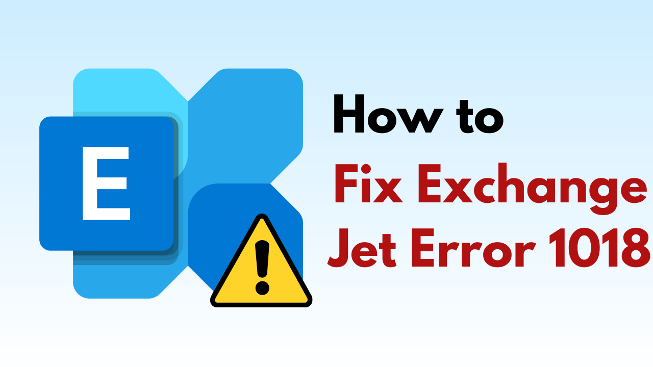 Fix Exchange Jet Error 1018