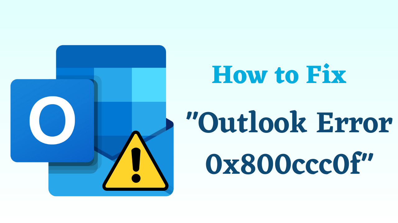 Outlook Error 0x800ccc0f