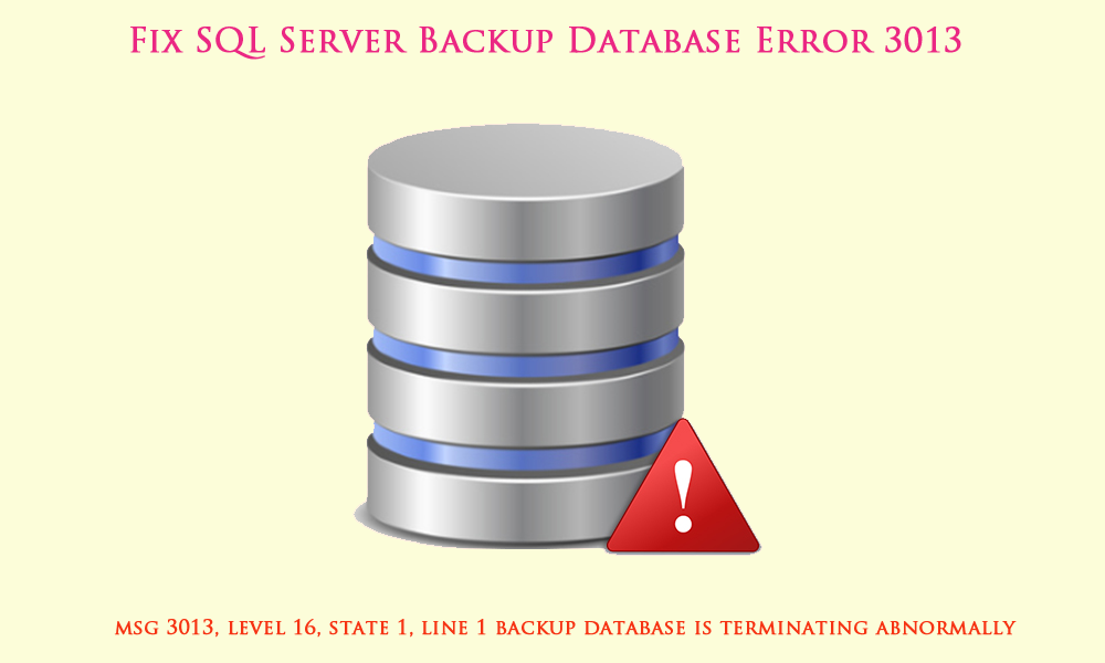 sql server error 3013 backup