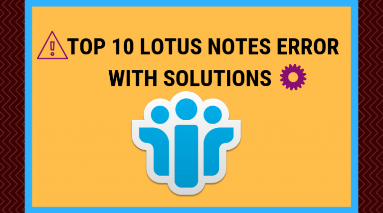 Fix Common Lotus Notes Errors - Quick Troubleshooting Guide