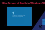 Blue Screen of Death in Windows 10