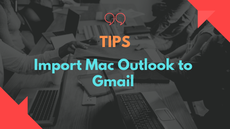 import mac outlook to gmail