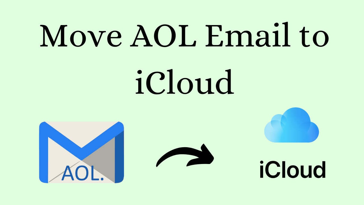 Move AOL Email to iCloud