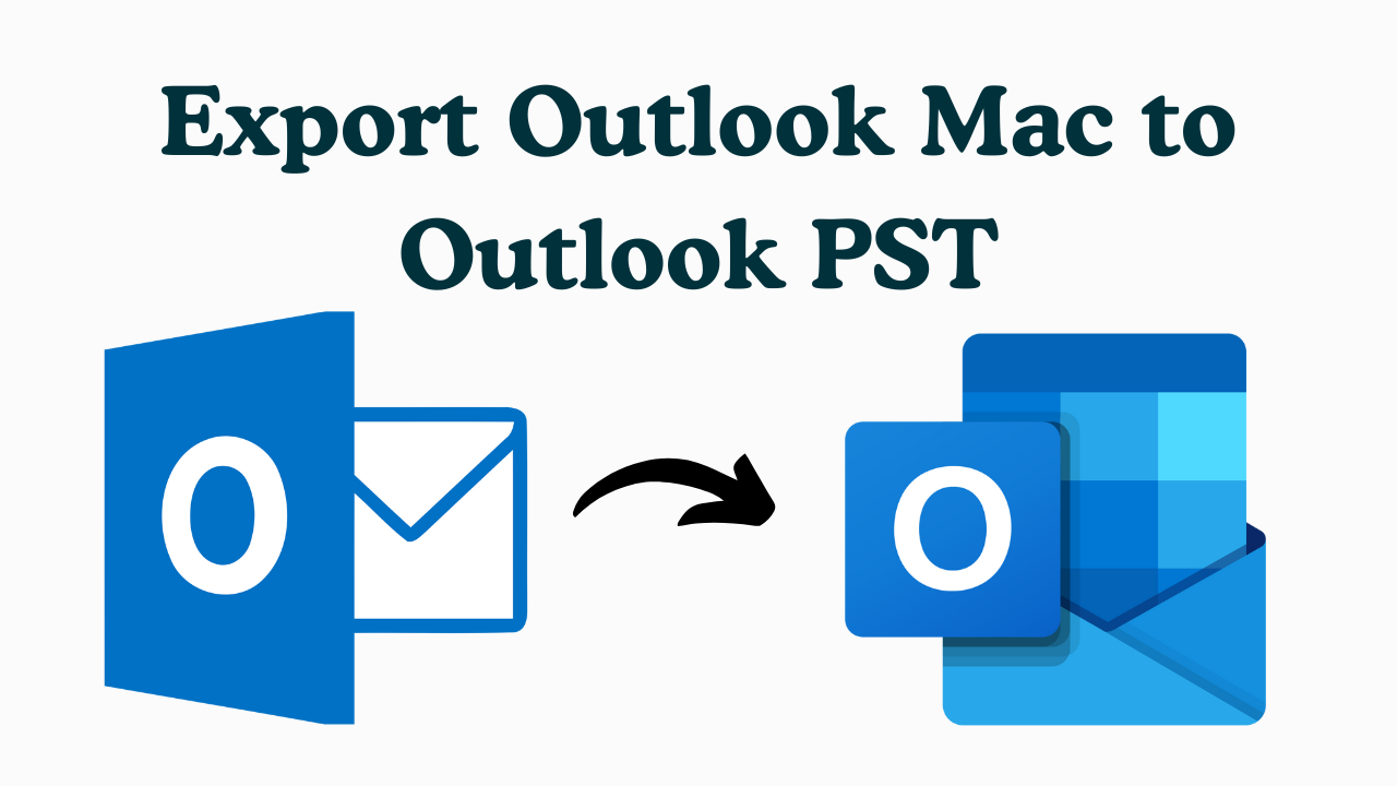 Export Outlook Mac to PST