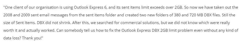 User query related to Outlook Express 2GB Limit problem