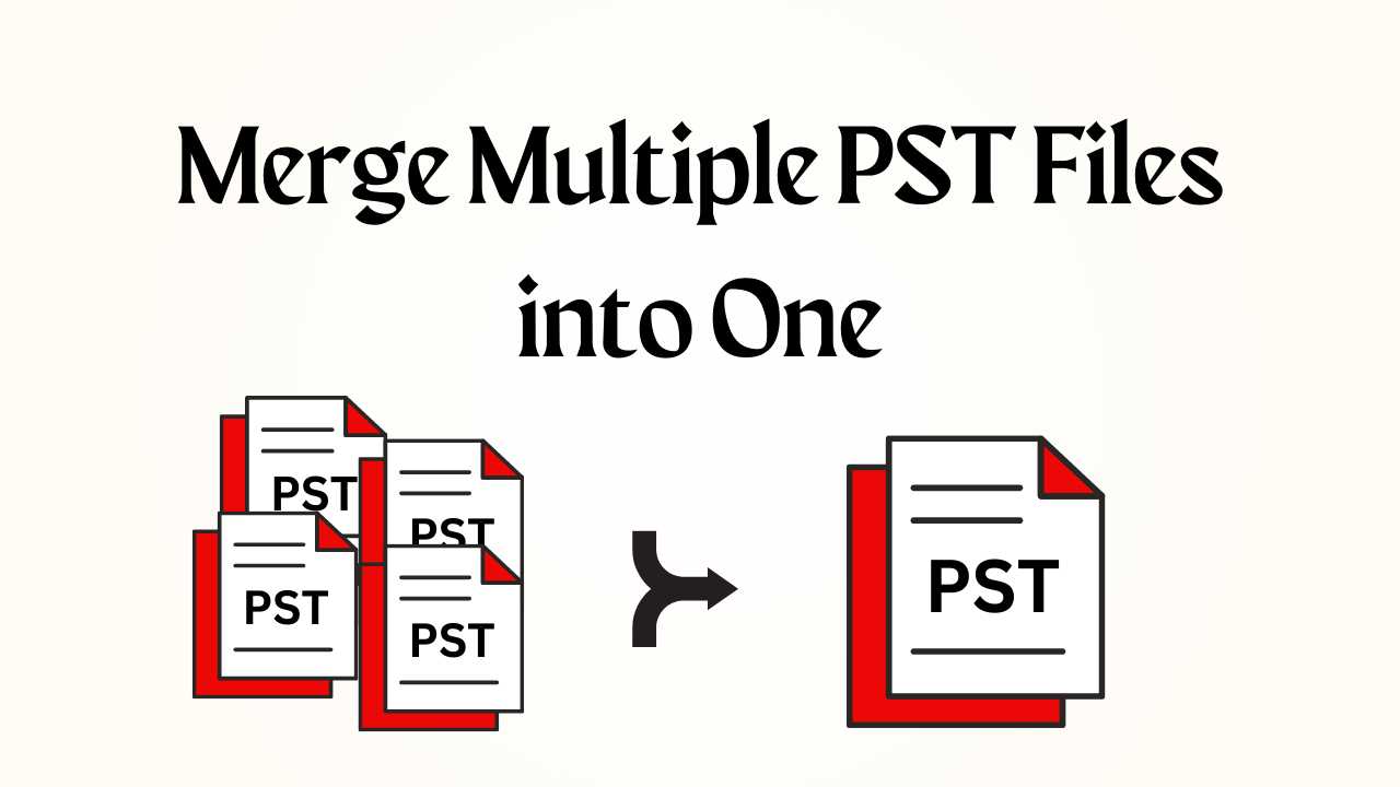 Merge Multiple PST Files into One