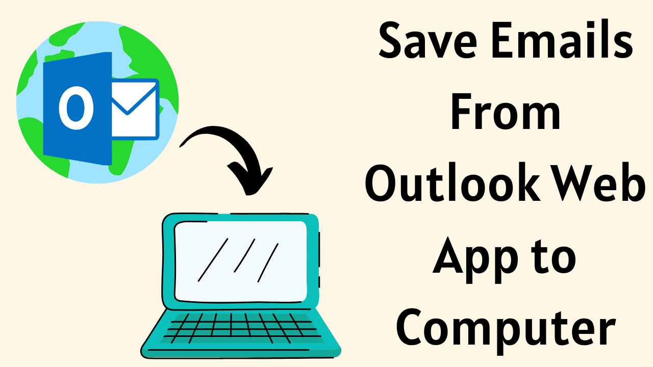 save-emails-from-outlook-web-app-to-hard-drive