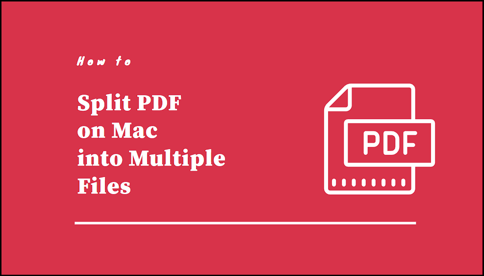 how to split pdf on mac into multiple pdf files