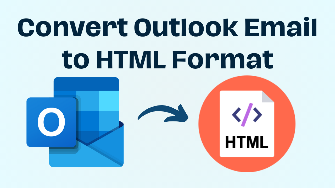 Convert Outlook Email to HTML