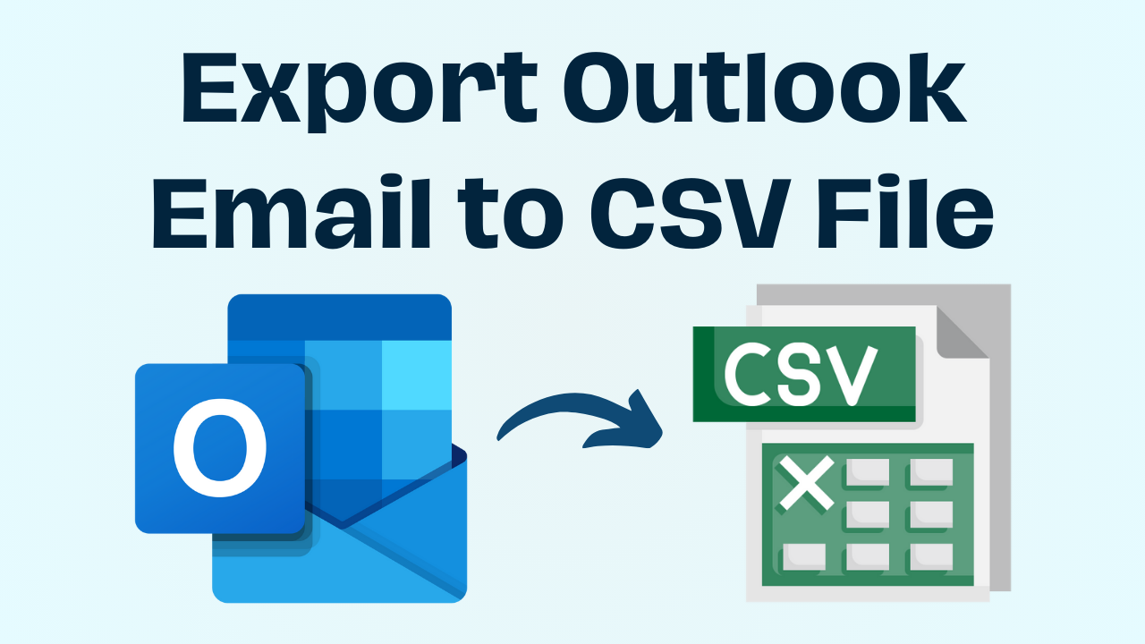 Export Outlook Email to CSV File