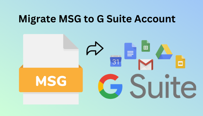 Migrate MSG to G Suite