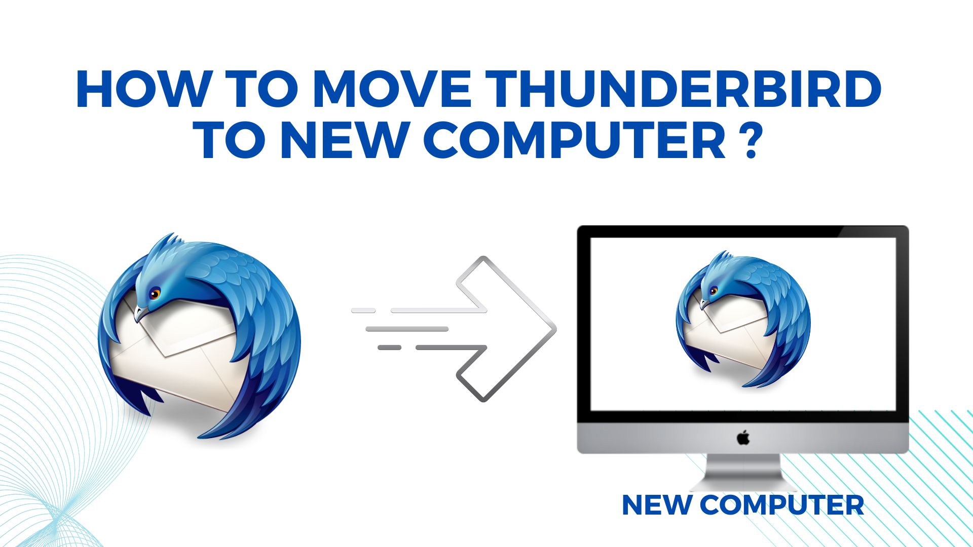 Move thunderbird to New Computer